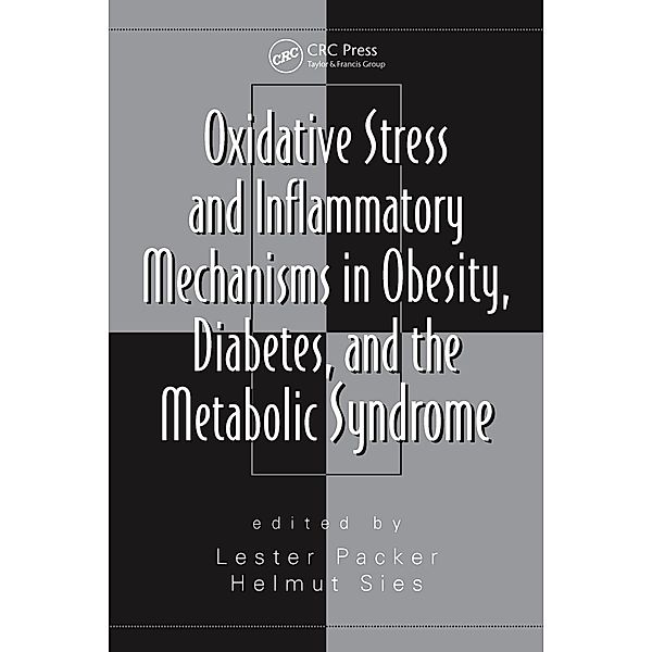 Oxidative Stress and Inflammatory Mechanisms in Obesity, Diabetes, and the Metabolic Syndrome