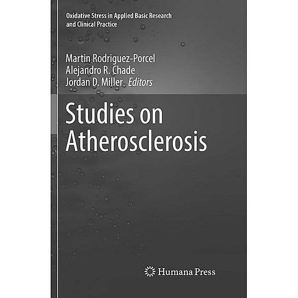 Oxidative Stress in Applied Basic Research and Clinical Practice / Studies on Atherosclerosis