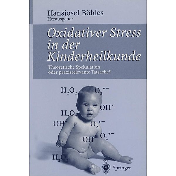 Oxidativer Stress in der Kinderheilkunde
