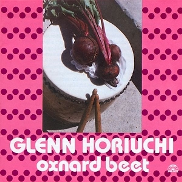 Oxnard Beet, Glenn Horiuchi