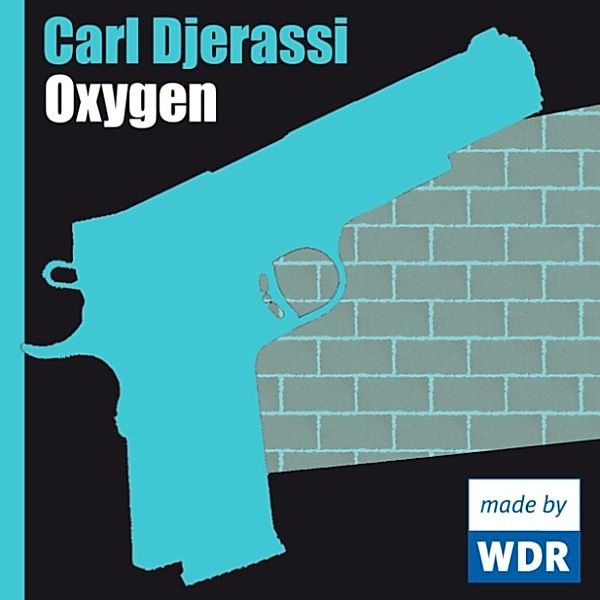 Oxygen, Carl Djerassi