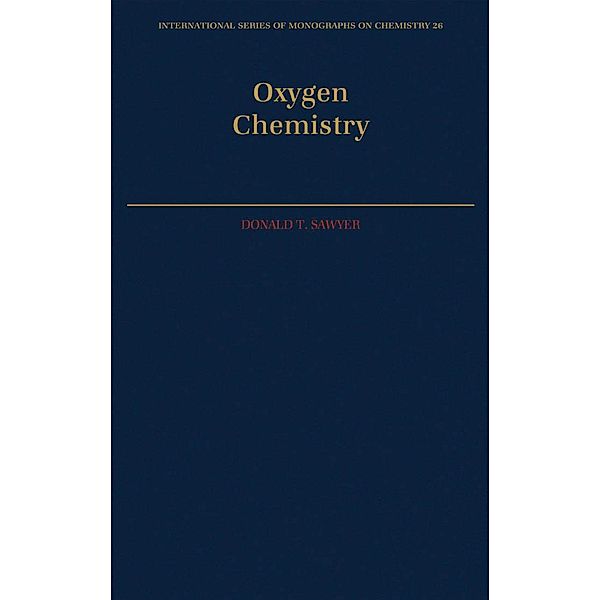 Oxygen Chemistry, Donald T. Sawyer