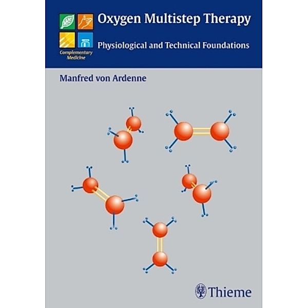 Oxygen Multistep Therapy, Manfred von Ardenne