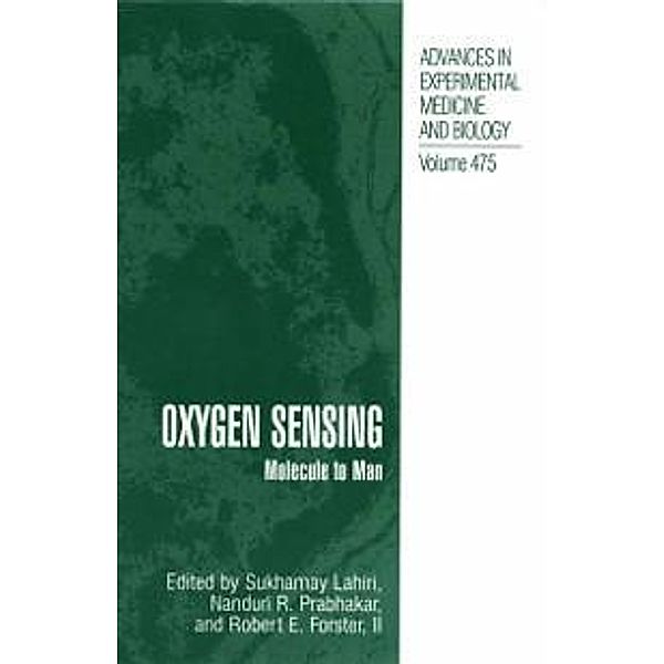 Oxygen Sensing / Advances in Experimental Medicine and Biology Bd.475