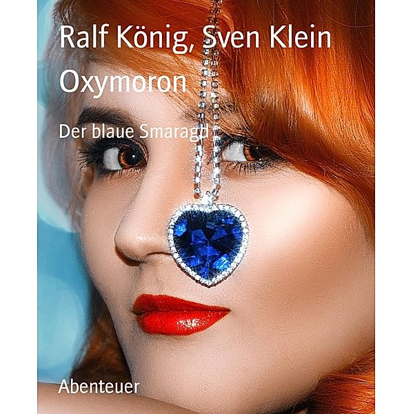 Oxymoron, Ralf König, Sven Klein