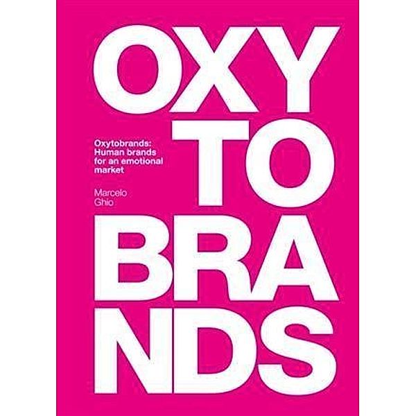 Oxytobrands, Marcelo Ghio