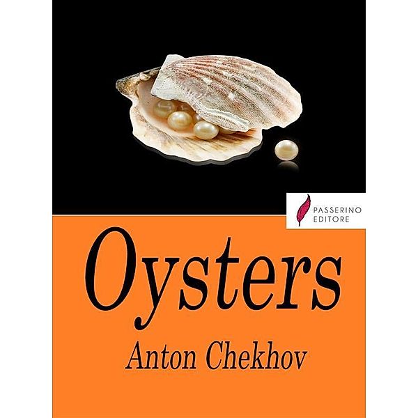 Oysters, Anton Chekhov