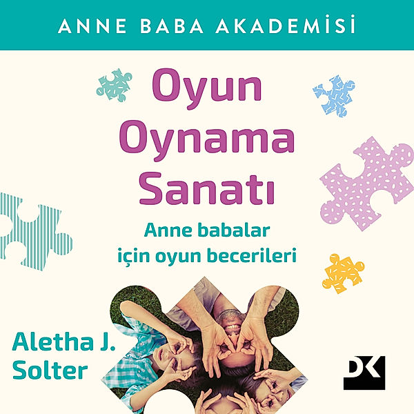 Oyun Oynama Sanatı, Aletha Solter