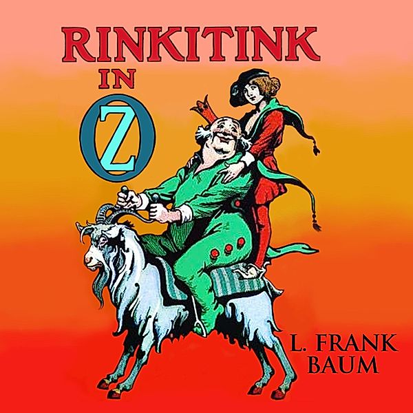 Oz - 10 - Rinkitink in Oz, L. Frank Baum