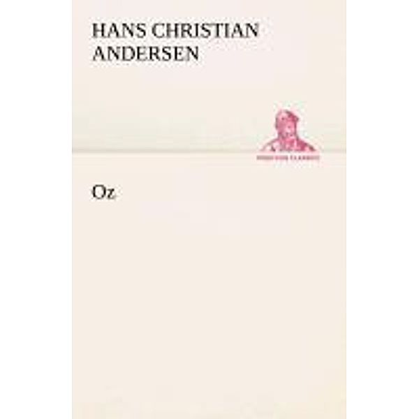 Oz, Hans Christian Andersen