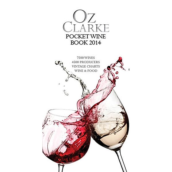 Oz Clarke Pocket Wine Book 2014, Oz Clarke