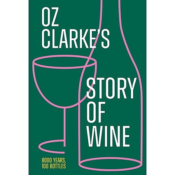 Oz Clarke's Story of Wine, Oz Clarke