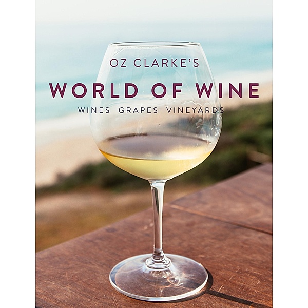 Oz Clarke's World of Wine, Oz Clarke