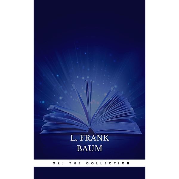 Oz: Collection, L. Frank Baum
