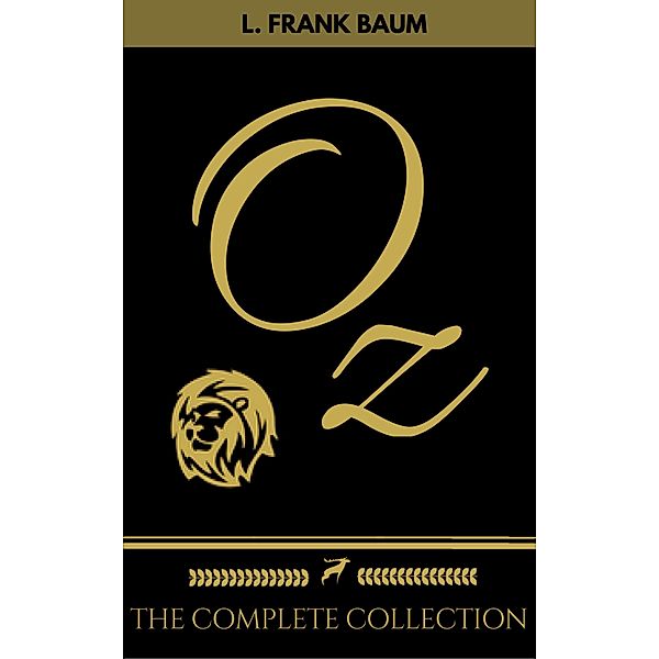 Oz: The Complete Collection (Golden Deer Classics), L. Frank Baum, Golden Deer Classics