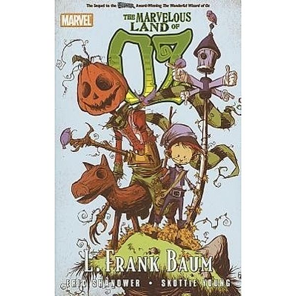 Oz - The Marvelous Land of Oz, L. F. Baum