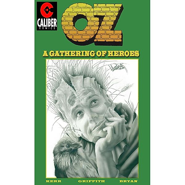 Oz: Volume 1 - A Gathering of Heroes, Stuart Kerr