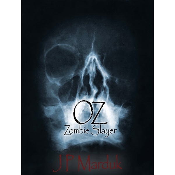Oz: Zombie Slayer, JP Marduk