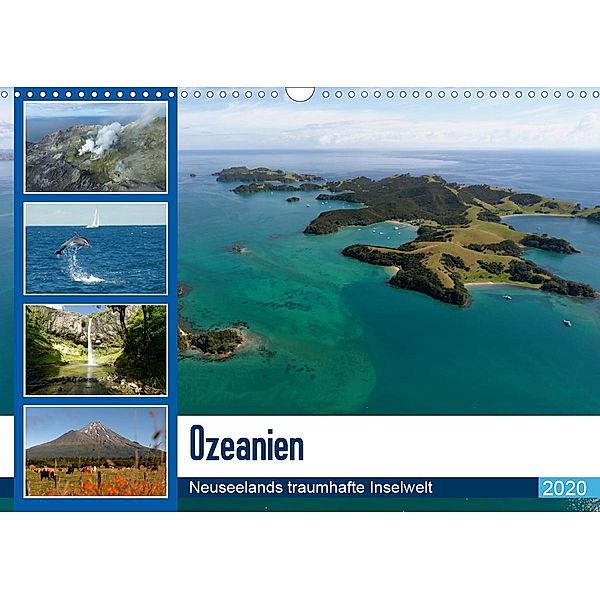 Ozeanien - Neuseelands traumhafte Inselwelt (Wandkalender 2020 DIN A3 quer)