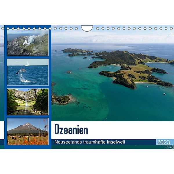 Ozeanien - Neuseelands traumhafte Inselwelt (Wandkalender 2023 DIN A4 quer), Photo4emotion.com