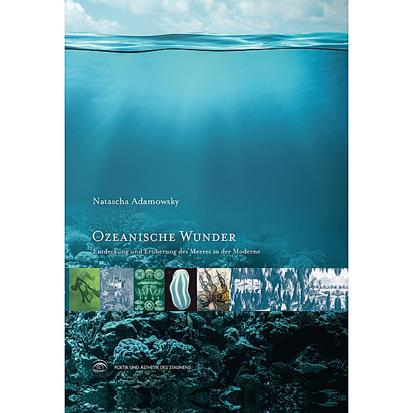 Ozeanische Wunder, Natascha Adamowsky
