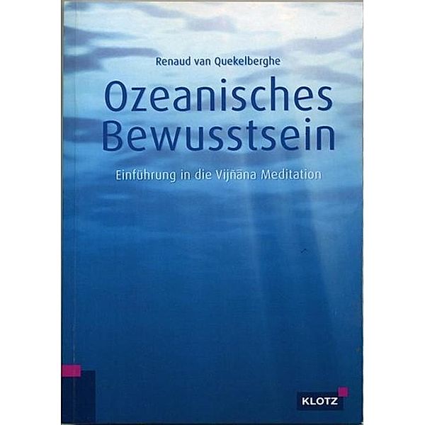 Ozeanisches Bewusstsein, Renaud van Quekelberghe