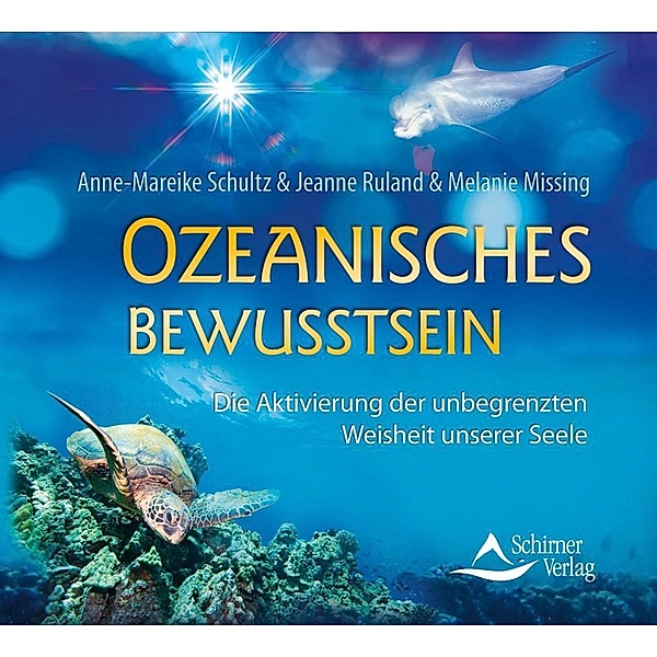 Ozeanisches Bewusstsein, Audio-CD, Anne-Mareike Schultz, Jeanne Ruland, Melanie Missing
