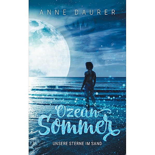 Ozeansommer, Anne Daurer