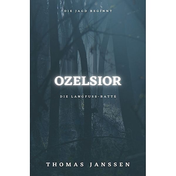 Ozelsior, Thomas Janßen