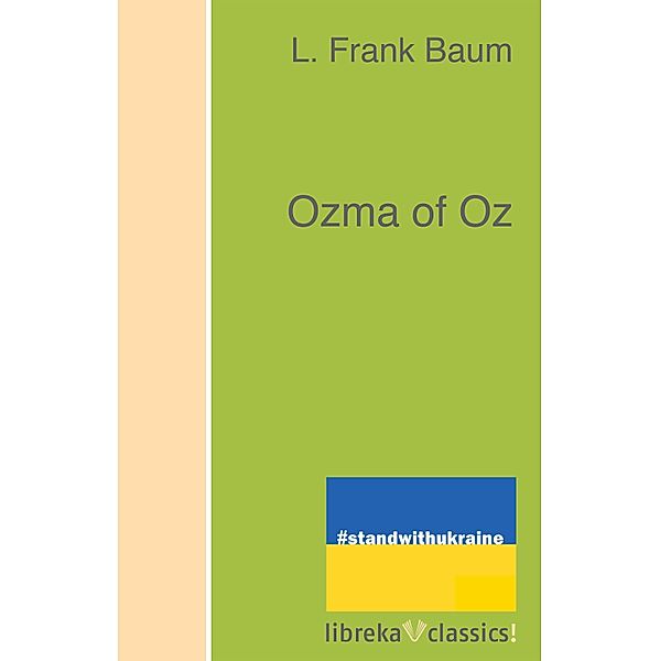 Ozma of Oz, L. Frank Baum