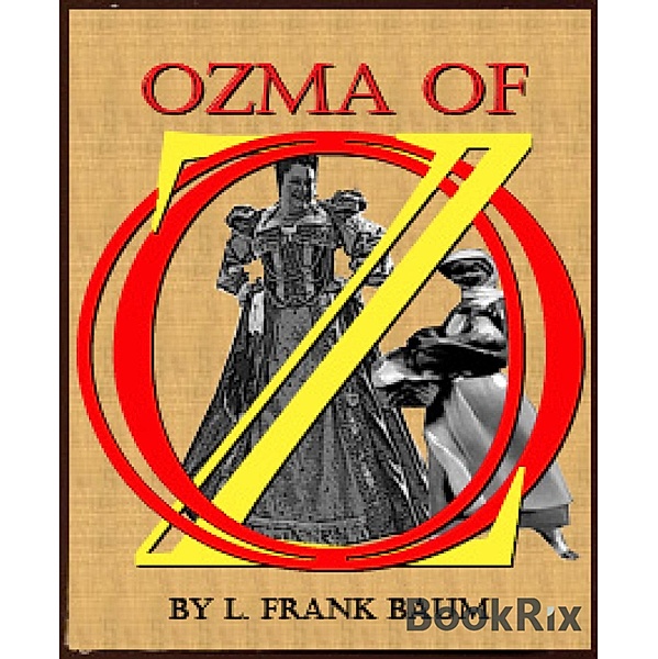 Ozma of Oz (Illustrated), L. Frank Baum