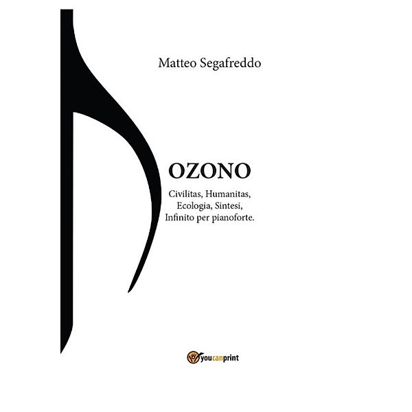 OZONO per pianoforte, Matteo Segafreddo