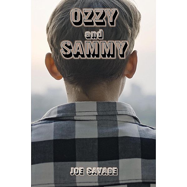 Ozzy And Sammy, Joe Savage