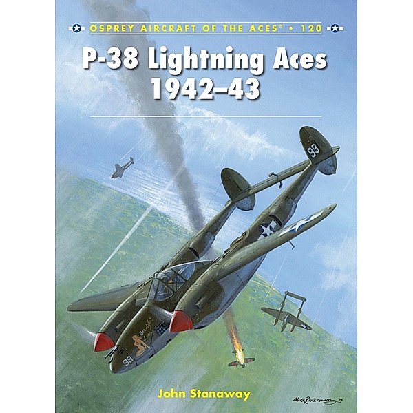 P-38 Lightning Aces 1942-43, John Stanaway