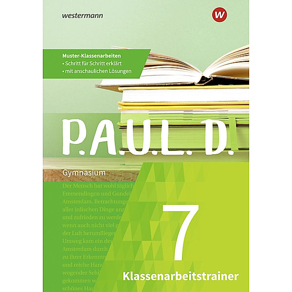 P.A.U.L. D. Klassenarbeitstrainer 7. Klasse