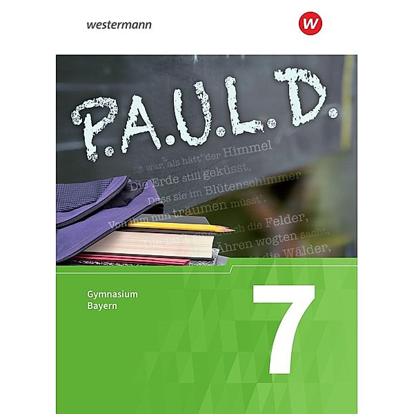 P.A.U.L. D. - Persönliches Arbeits- und Lesebuch Deutsch. Für Gymnasien in Bayern, m. 1 Buch, m. 1 Online-Zugang