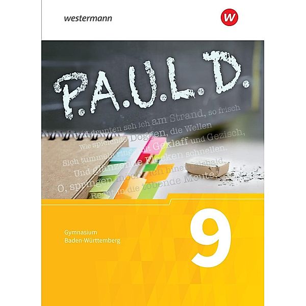 P.A.U.L. D. - Persönliches Arbeits- und Lesebuch Deutsch - Für Gymnasien in Baden-Württemberg u.a., m. 1 Buch, m. 1 Onli