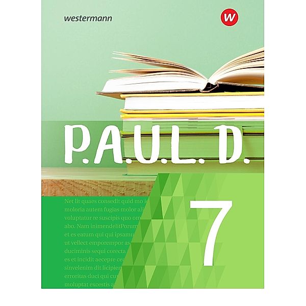 P.A.U.L. D. - Persönliches Arbeits- und Lesebuch Deutsch - Für Gymnasien und Gesamtschulen - Neubearbeitung, m. 1 Buch,