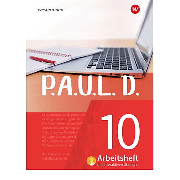 P.A.U.L. D. - Persönliches Arbeits- und Lesebuch Deutsch - Für Gymnasien und Gesamtschulen - Neubearbeitung, Sabine Aland, Thomas Bartoldus, Johannes Diekhans, Michael Fuchs, Lukas Gehlen, Sandra Greiff-Lüchow, Dietrich Herrmann, Daniela Janke, Frank Radke, Siegfried G. Rojahn, Luzia Schünemann, Timotheus Schwake, Achim Sigge, Janna Strube, Alexandra Wölke, Martin Zurwehme