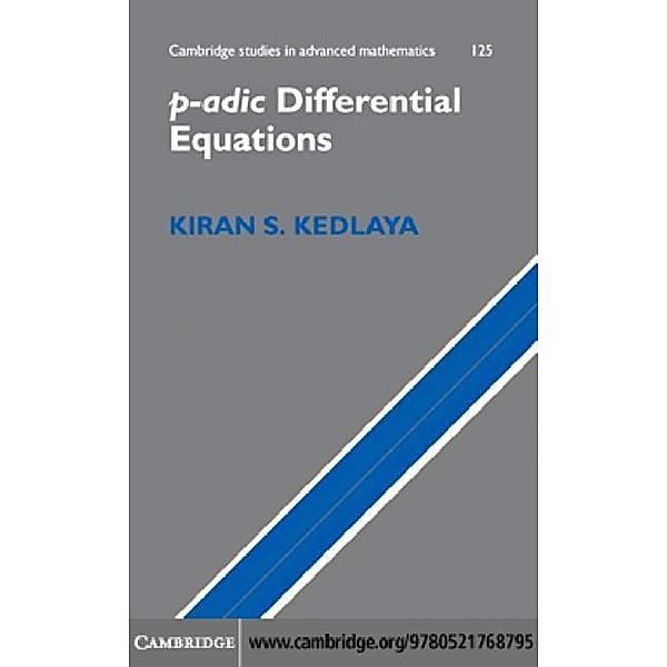 p-adic Differential Equations, Kiran S. Kedlaya