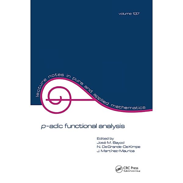 p-adic Function Analysis, Jose M. Bayod