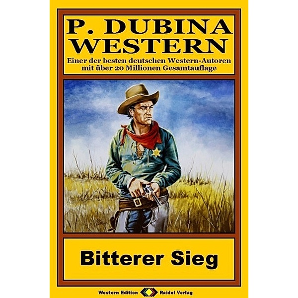 P. Dubina Western 36: Bitterer Sieg, Peter Dubina