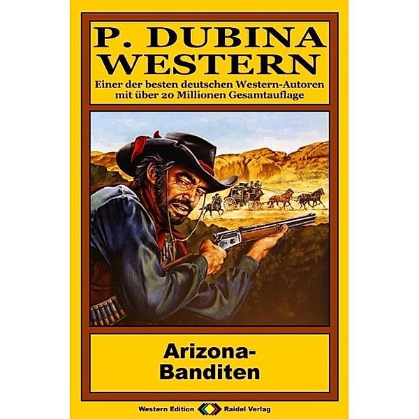 P. Dubina Western 47: Arizona-Banditen, Peter Dubina