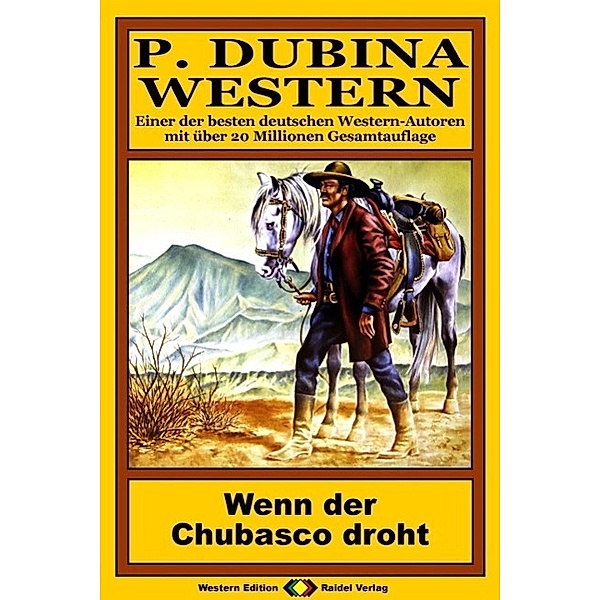 P. Dubina Western 56: Wenn der Chubasco droht, Peter Dubina