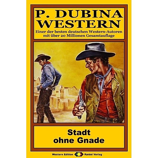 P. Dubina Western 66: Stadt ohne Gnade, Peter Dubina