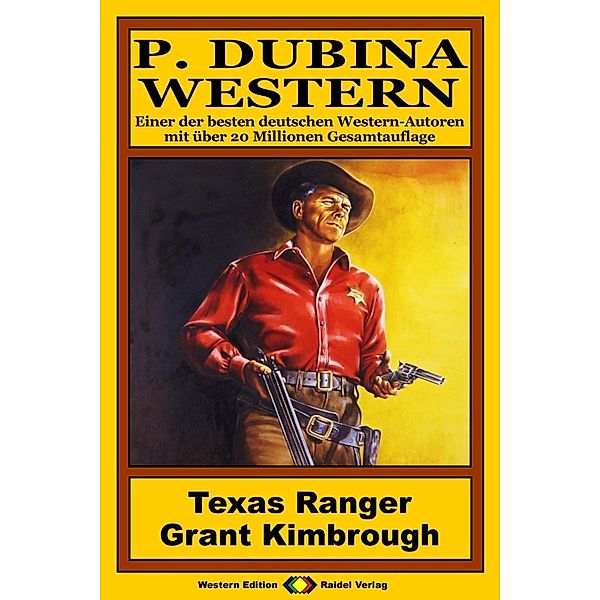 P. Dubina Western 75: Texas Ranger Grant Kimbrough, Peter Dubina