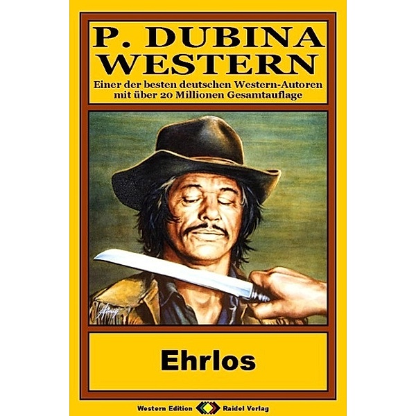 P. Dubina Western, Bd. 08: Ehrlos, Peter Dubina