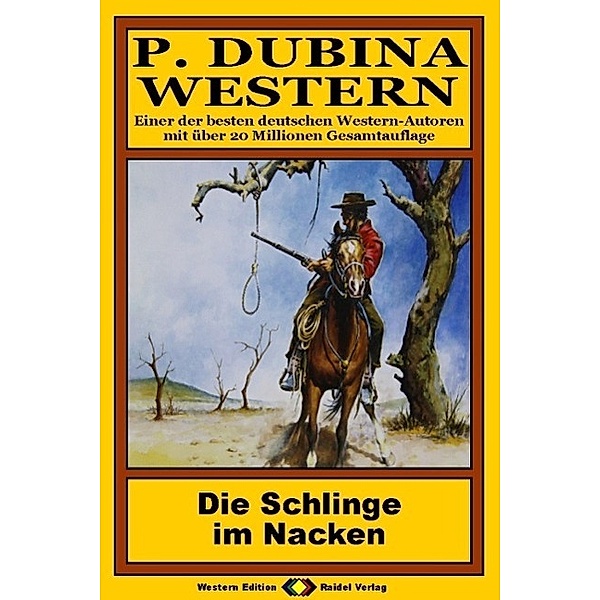 P. Dubina Western, Bd. 13: Die Schlinge im Nacken, Peter Dubina