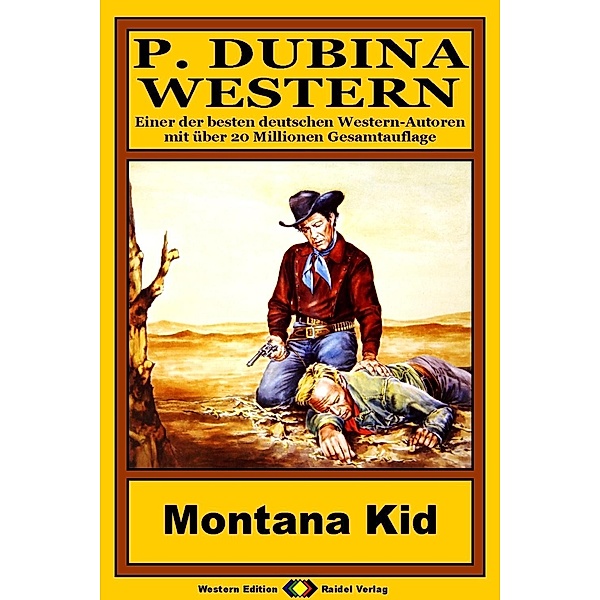 P. Dubina Western, Bd. 21: Montana Kid, Peter Dubina