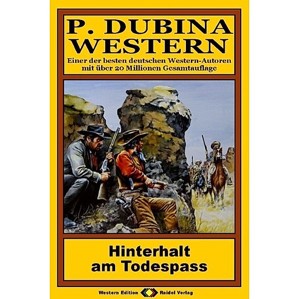P. Dubina Western, Bd. 24: Hinterhalt am Todes-Pass, Peter Dubina